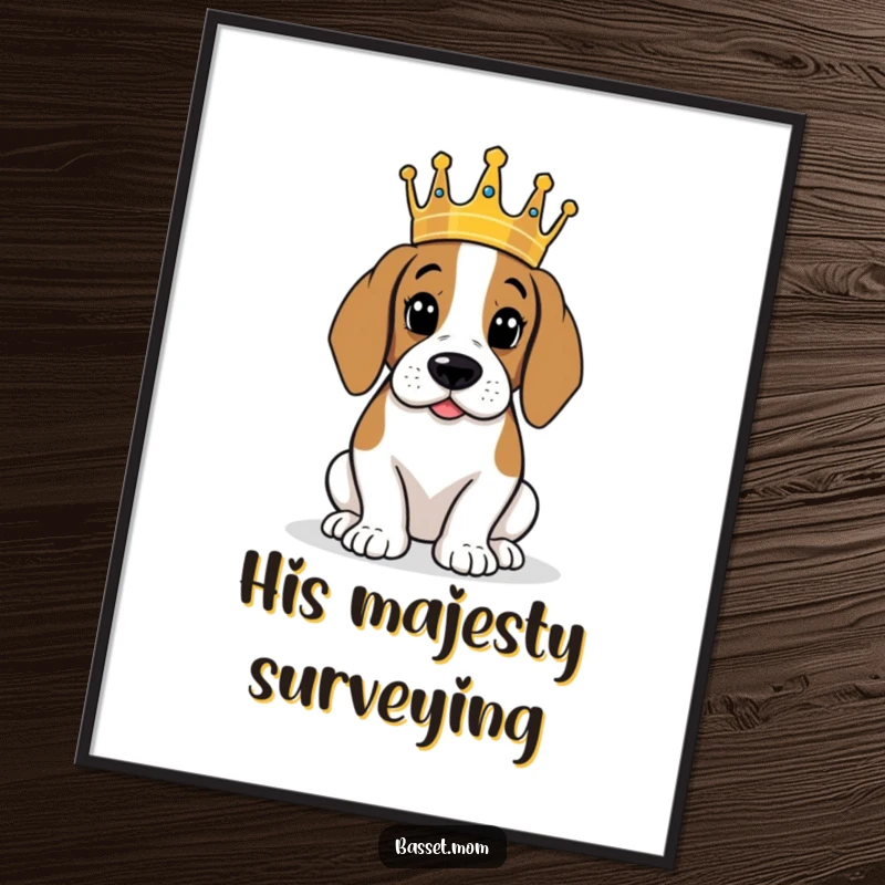 Funny Basset Hound with crown surveying kingdom, printable digital art, humorous dog artwork.