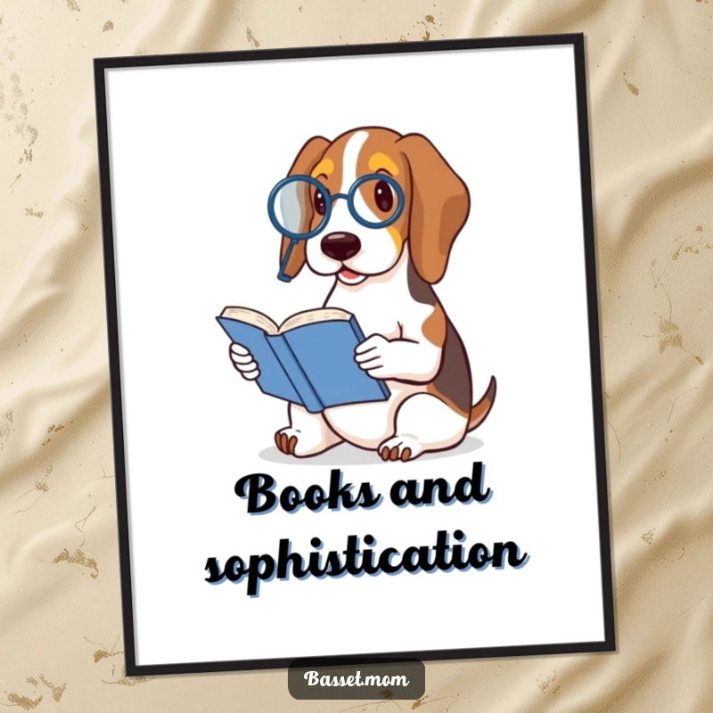 Funny Basset Hound poster of a dog wearing a monocle and reading a tiny book, showcasing a humorous, intellectual, and refined aesthetic.