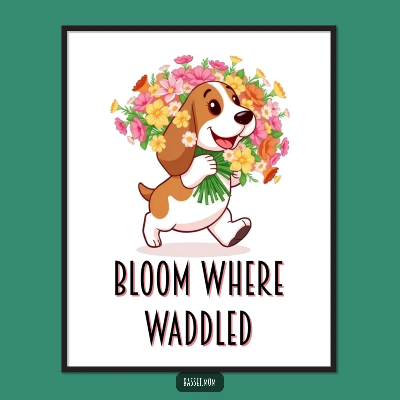 Funny Basset Hound Flower Poster: Happy Delivery Art, Perfect Wall Decor