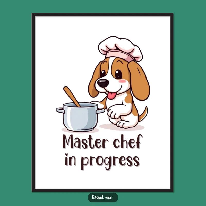 Funny Basset Hound Chef Poster - Enthusiastic Dog Art Print
