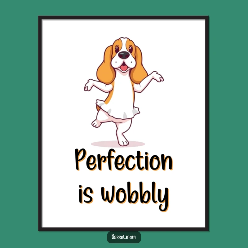 Funny Basset Hound Ballet Poster: Wobbly Grace for Wall Art