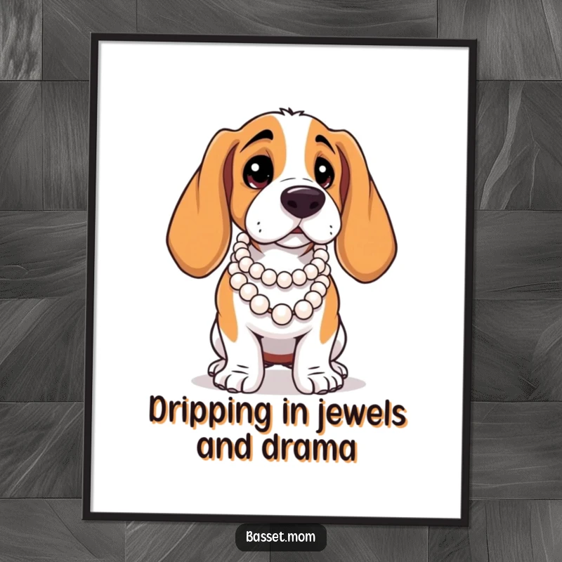 Funny free printable wall art of a Basset Hound confidently striking a dramatic pose, complete with a chic pearl necklace.