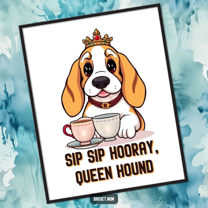 Funny Free Printable Wall Art: A regal Basset Hound with a refined expression enjoys a cup of tea, adding elegance and humor.