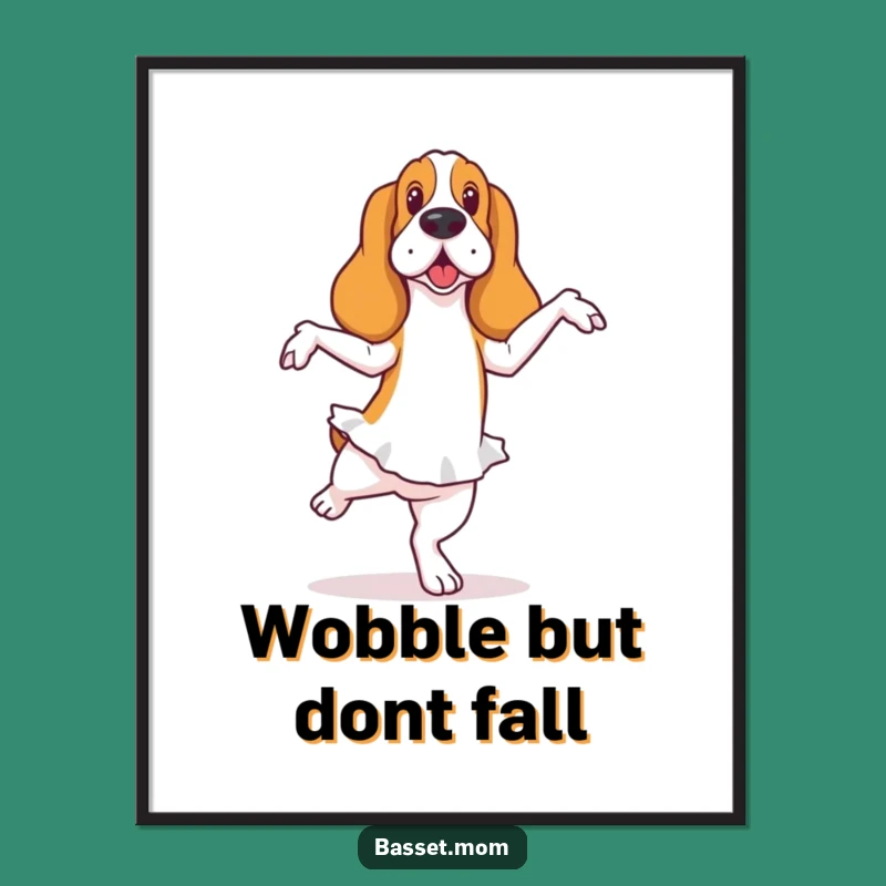 Free Printable Funny Basset Hound Ballet Wall Art: Wobbly Dancer Downloadable Decor