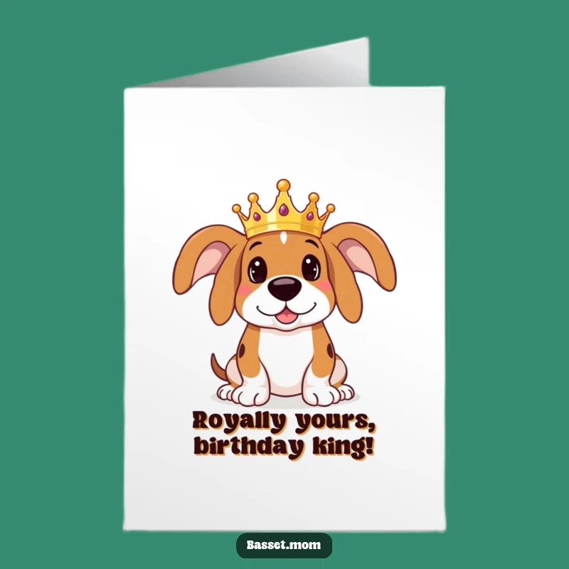 Free Printable Basset Hound Birthday Card: Regal Dog Crown Downloadable Gift