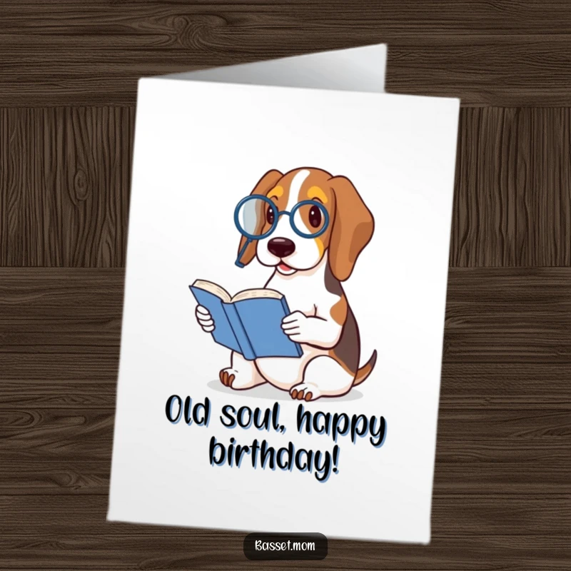 Funny Free Printable Birthday Card: A distinguished basset hound wearing a monocle intently reading a very tiny book.