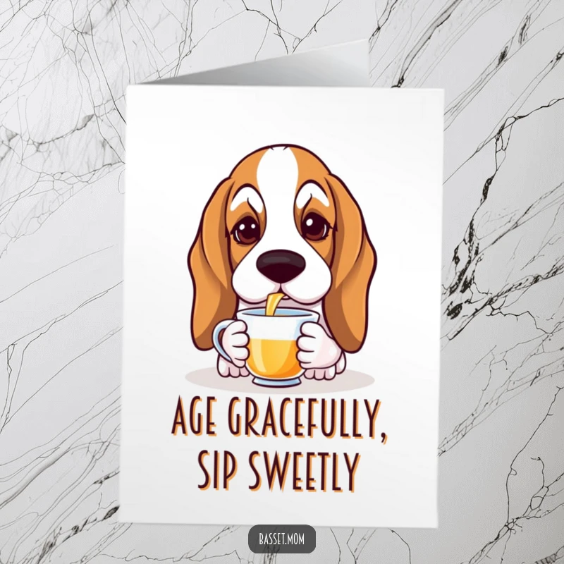 Funny Free Printable Birthday Card: A Basset Hound with soulful eyes gracefully sipping tea from a delicate cup and saucer.