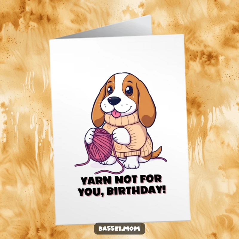 Funny Free Printable Birthday Card: Basset Hound in knitting sweater happily creating yarn, a DIY gift idea.