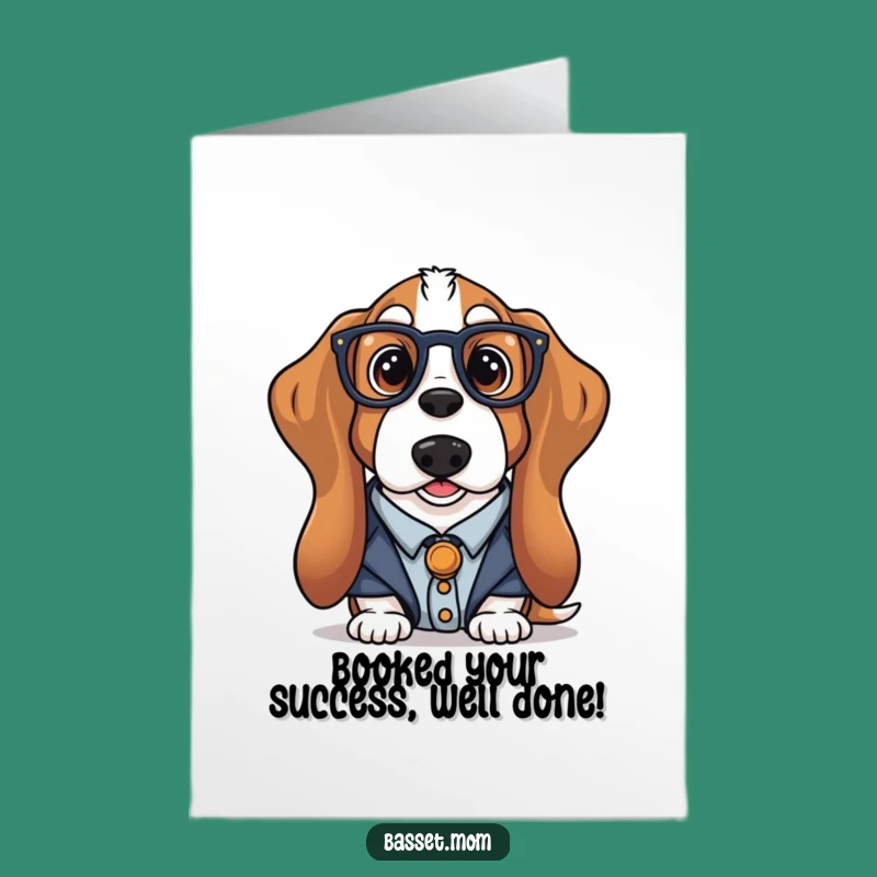 Free Printable Basset Hound Librarian Congrats Card: Wise Words for Success Downloadable