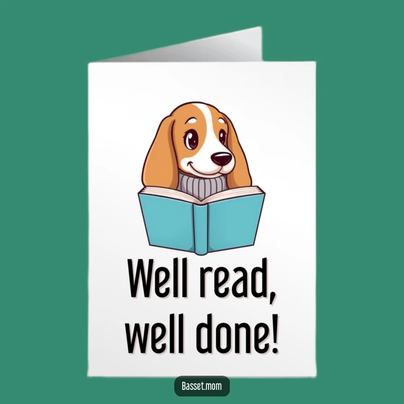 Clever Free Printable Congrats Card: Bookish Basset Hound - Downloadable Achievement Read