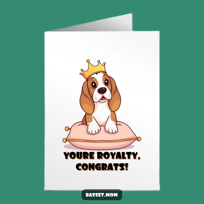Free Printable Basset Hound Congrats Card: Royal Achievement Downloadable