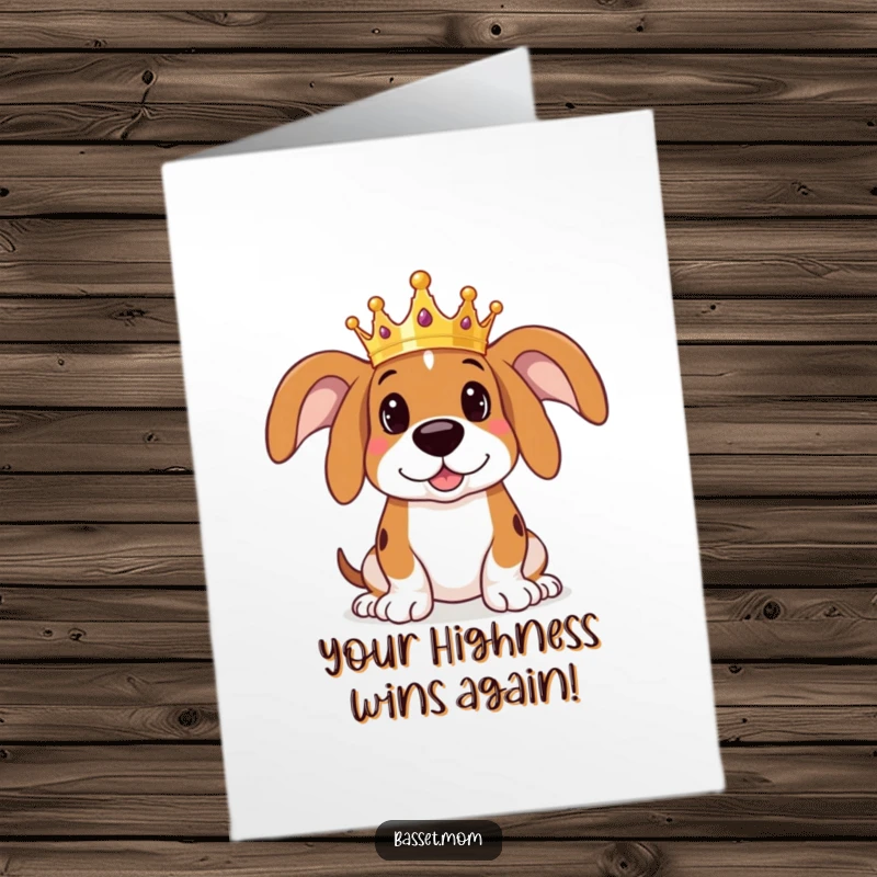 Funny Free Printable Congratulations Card: A Basset Hound adorned with a mini crown, exuding playful royalty upon their success.