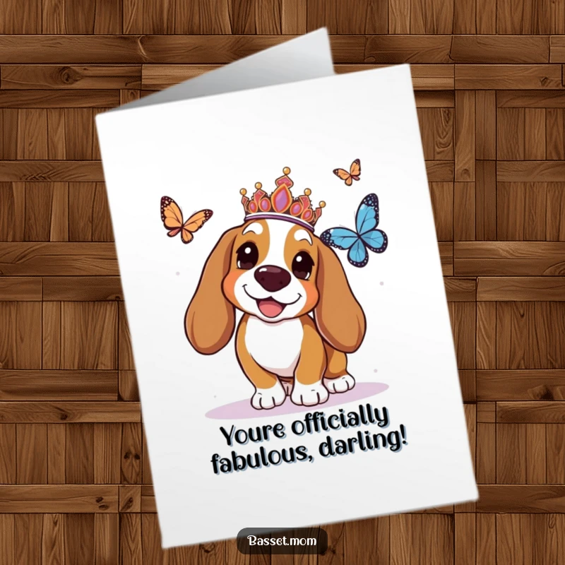 Funny Free Printable Congratulations Card: A happy Basset Hound wearing a tiara celebrates with a butterfly, conveying joyous congratulations.