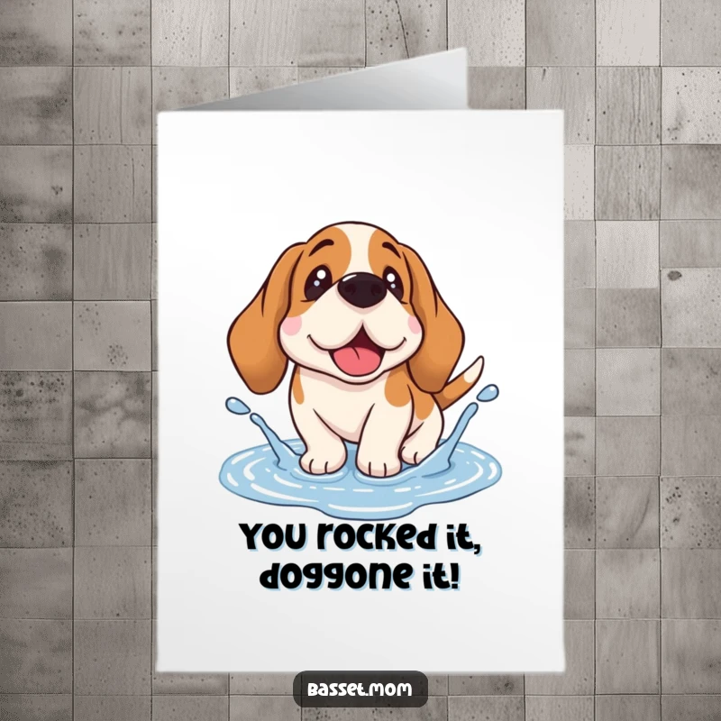 Funny Free Printable Congrats Card: A gleeful Basset Hound with drooping ears making a joyful splash in a muddy puddle.
