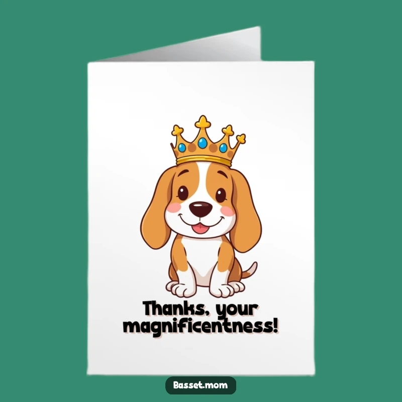 Free Printable Basset Hound Royal Thank You Card: Crowned Pup, Funny Downloadable Gratitude