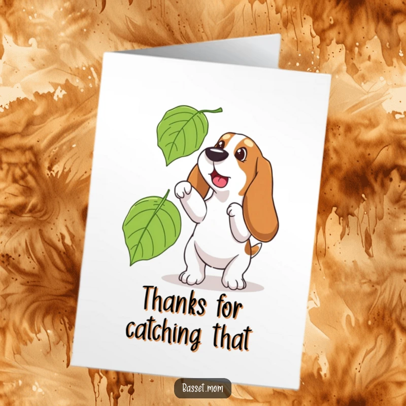Funny Free Printable Thank You Card - A happy Basset Hound playfully trying to catch a large falling leaf.