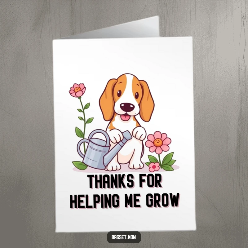 Funny Free Printable Thank You Card: Basset hound with tiny watering can, caring for a large flower, lovely downloadable message.