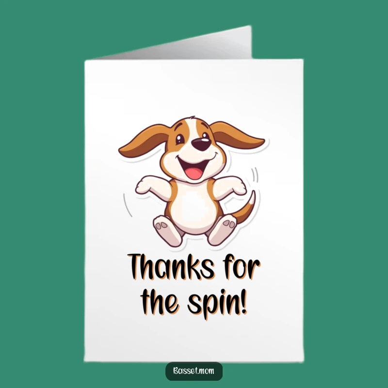 Funny Basset Hound Thank You Card Free Printable: Spinning Dog Downloadable Cheer